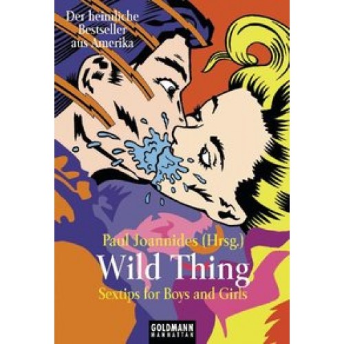 Wild Thing /Sex-Tips for Boys and Girls