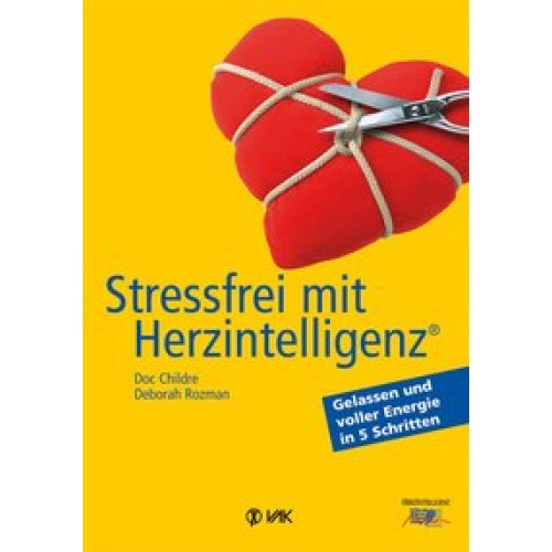 Stressfrei mit Herzintelligenz (R)