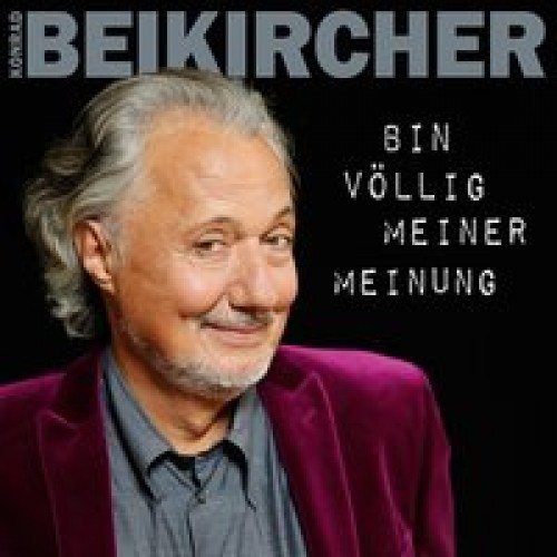Bin Völlig Meiner Meinung [Audio CD] Beikircher,Konrad