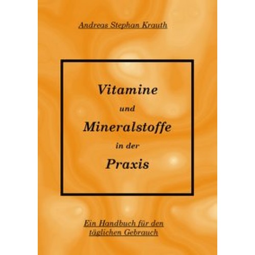 Vitamine und Mineralstoffe in der Praxis