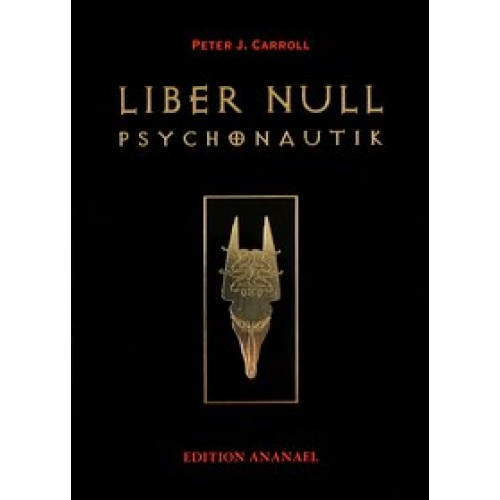 Liber Null. Psychonautik