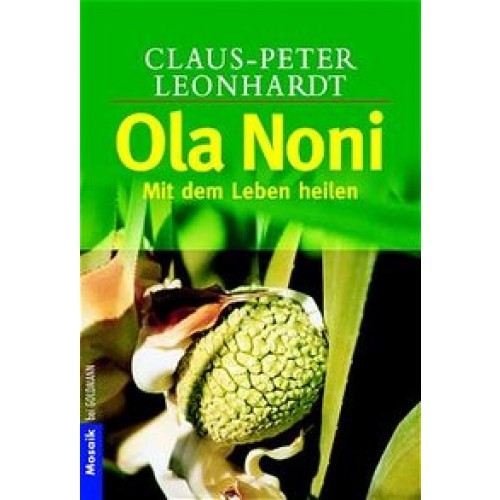 Ola Noni - Mit dem Leben heilen