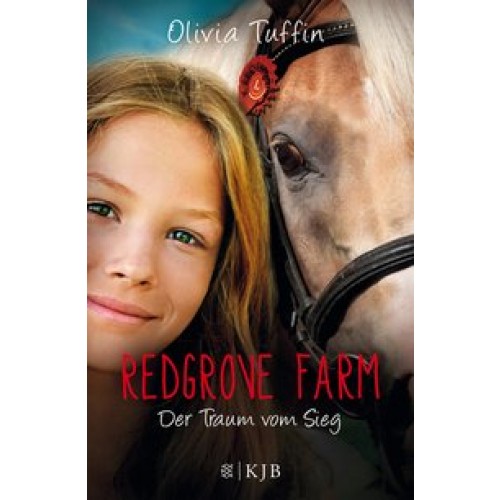 Redgrove Farm - Der Traum vom Sieg [Gebundene Ausgabe] [2016] Tuffin, Olivia, Eisold Viebig, Angelik