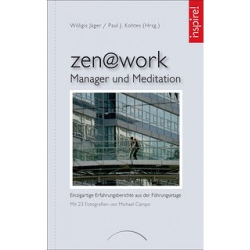 zen@work - Manager und Meditation