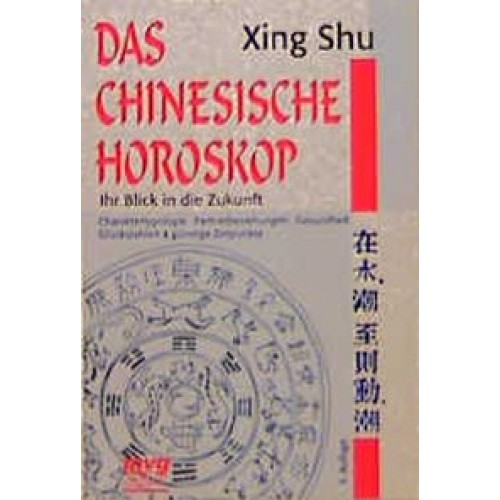 Das Chinesische Horoskop