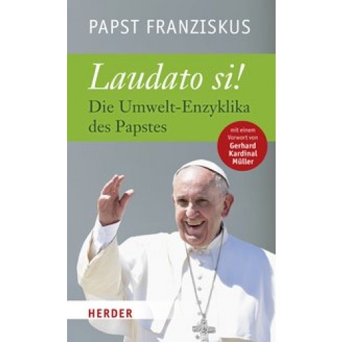 Laudato si: Die Umwelt-Enzyklika des Papstes. Vollständige Ausgabe [Broschiert] [2015] Franziskus (P