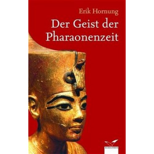 Der Geist der Pharaonenzeit