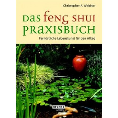 Feng Shui Praxisbuch