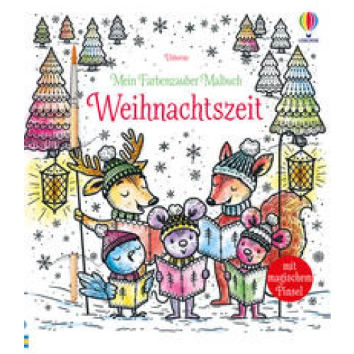 Mein Farbenzauber-Malbuch: Weihnachtszeit