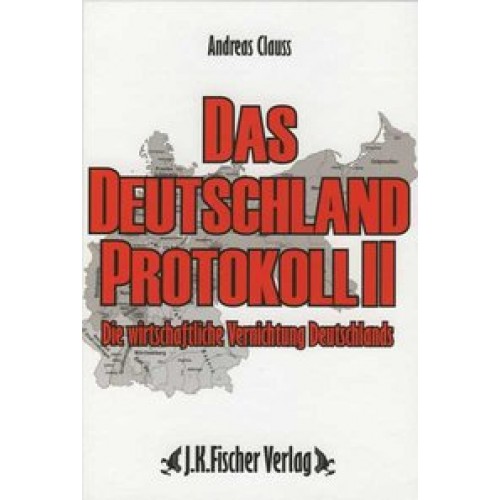 Das Deutschland Protokoll (2) II