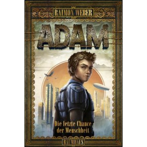Adam - Die letzte Chance der Menschheit