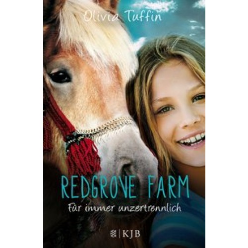 Redgrove Farm - Für immer unzertrennlich [Gebundene Ausgabe] [2017] Tuffin, Olivia, Eisold Viebig, A