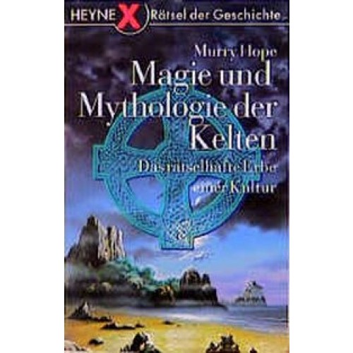 Magie und Mythologie der Kelten