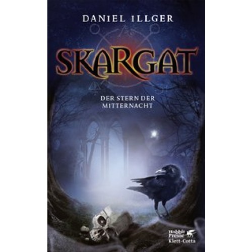 Skargat / Skargat 3: Der Stern der Mitternacht [Broschiert] [2017] Illger, Daniel