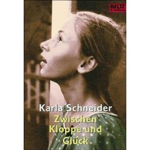 Zwischen Kloppe und Glück oder Wer sammelt, hat mehr vom Leben (Gulliver zwei) [Taschenbuch] [2000] Schneider, Karla