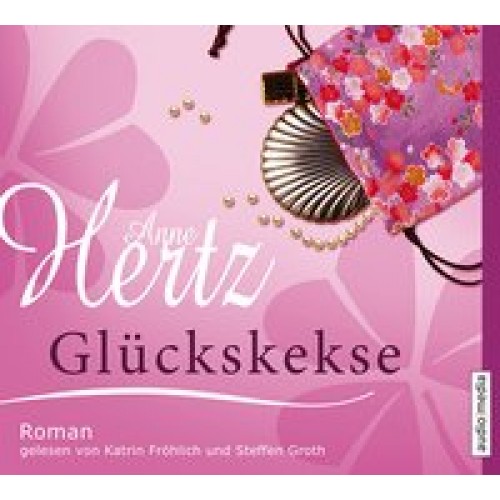 Glückskekse [Audio CD] [2014] Anne Hertz, Katrin Fröhlich, Steffen Groth