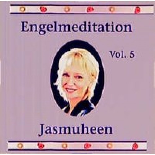 Engelmeditation (Vol. 5)
