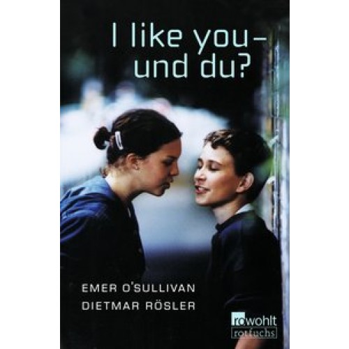 I like you - und du?