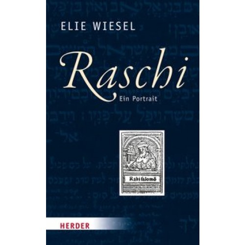 Raschi: Ein Portrait [Gebundene Ausgabe] [2015] Wiesel, Elie, Krochmalnik, Daniel