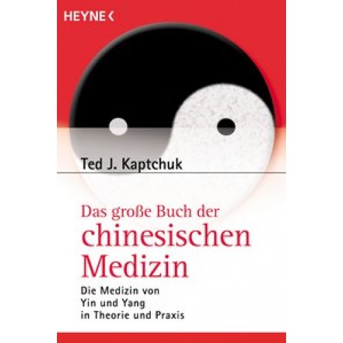 Das grosse Buch der chinesischen Medizin