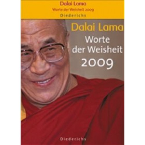 Dalai Lama: Worte der Weisheit 2009