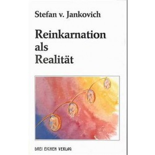 Reinkarnation als Realität