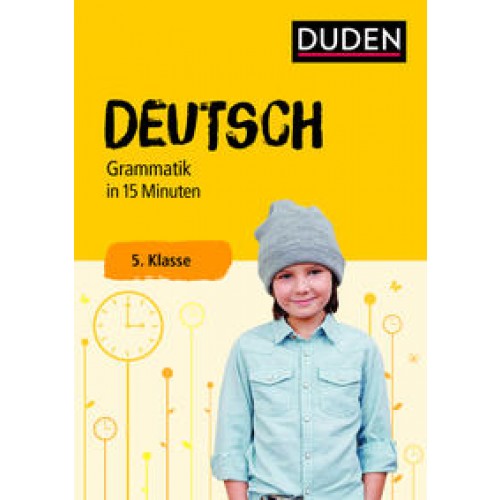 Deutsch in 15 Minuten - Grammatik 5. Klasse