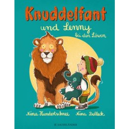 Knuddelfant und Lenny bei den Löwen [Gebundene Ausgabe] [2016] Hundertschnee, Nina, Dulleck, Nina