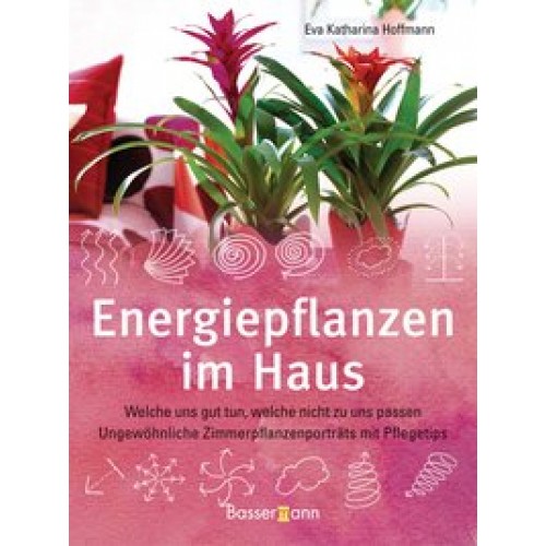 Energiepflanzen im Haus