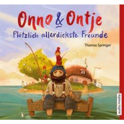 Onno & Ontje: Plötzlich allerdickste Freunde [Audio CD] [2016] Thomas Springer, Tetje Mierendorf