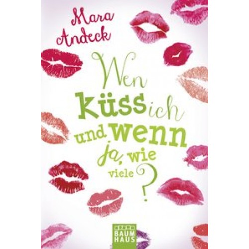 Andeck, Lilias Tagebuch - Wen küss ich..