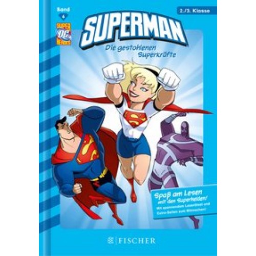 Superman 06: Die gestohlenen Superkräfte: Fischer.Nur für Jungs (Gebundene Ausgabe)