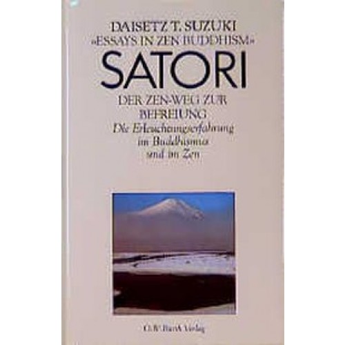 Satori - Der Zen-Weg zur Befreiung