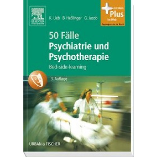 50 Fälle Psychiatrie und Psychotherapie