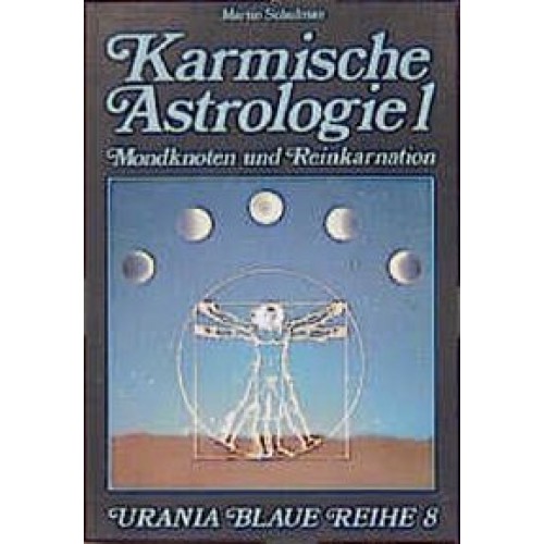 Karmische Astrologie / Mondknoten und Reinkarnation