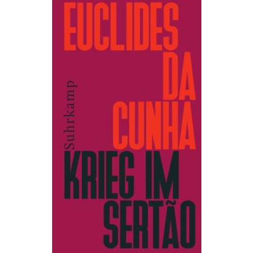 Krieg im Sertão [Gebundene Ausgabe] [2013] Cunha, Euclides da, Zilly, Berthold