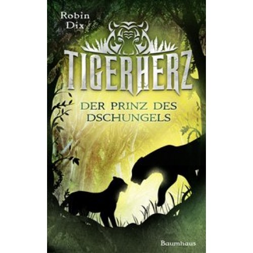Dix, Tigerherz - Der Prinz des Dschungel