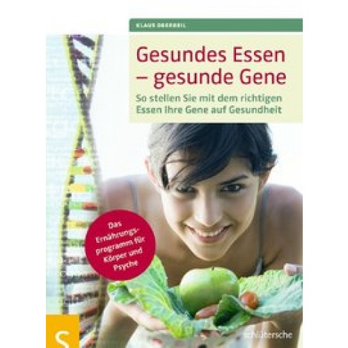 Gesundes Essen - gesunde Gene