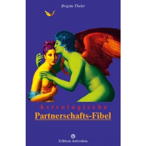 Astrologische Partnerschafts-Fibel