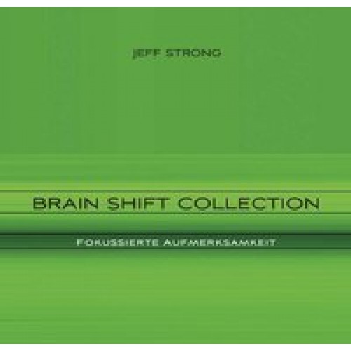 Fokussierte Aufmerksamkeit (Brain Shift Collection 3)
