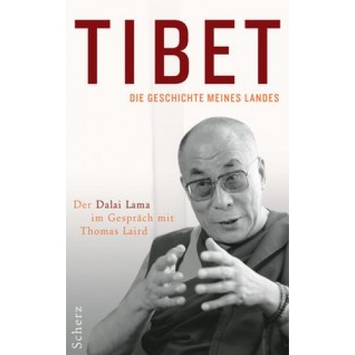 Tibet – Die Geschichte meines Landes