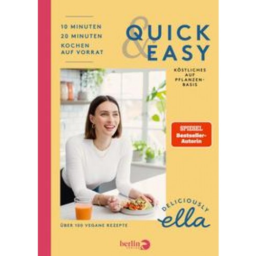 Deliciously Ella. Quick & Easy