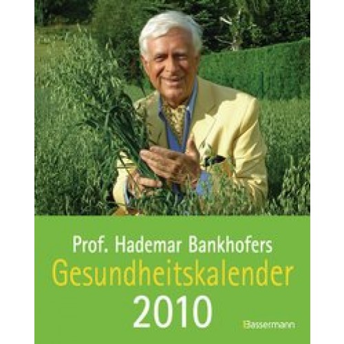 Prof. Bankhofers Gesundheitskalender 2010